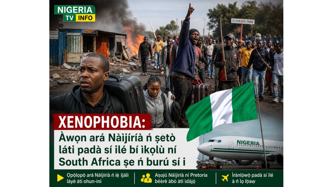 XENOPHOBIA: Àwọn ará Nàìjíríà ń ṣètò láti padà sí ilé bí ìkọlù ní South Africa ṣe ń burú sí i