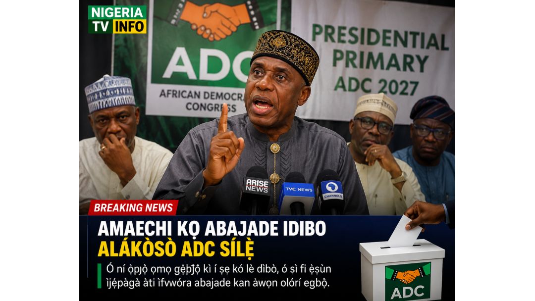 Amaechi Rejects ADC Presidential Primary Results, Alleges Widespread Disenfranchisement