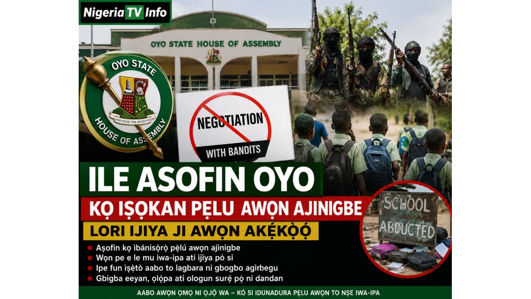 Ile Asofin Oyo Kọ Iṣọkan Pẹlu Awọn Ajinigbe Lori Ijiya Ji Awọn Akẹ́kọ̀ọ́